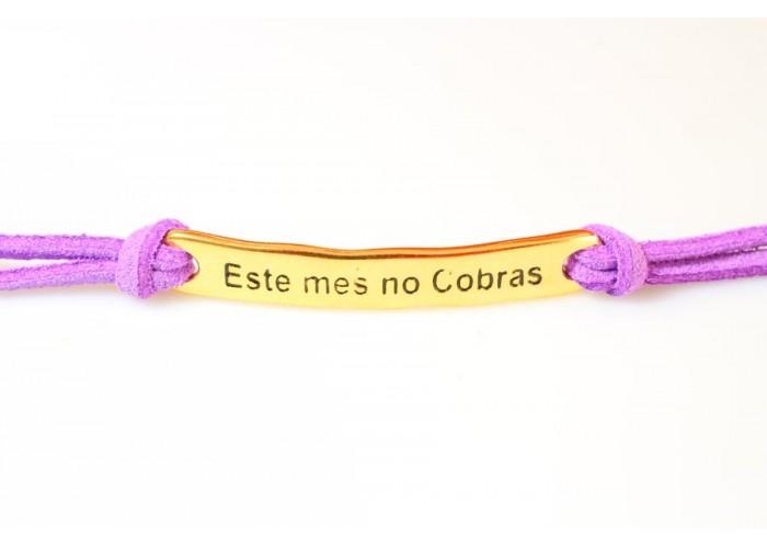 Pulsera frase (Este mes no...