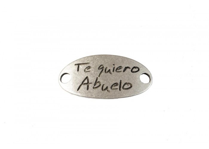 Chapa oval Te quiero Abuelo...