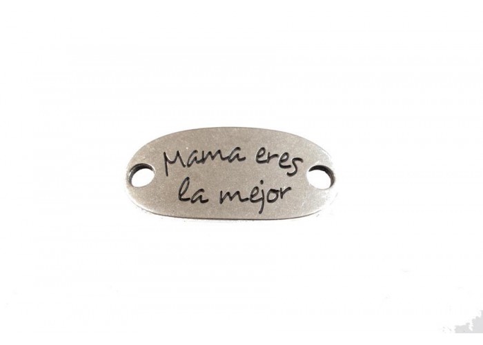 Chapa oval Mama eres la...